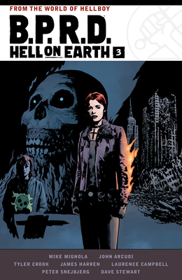 B.P.R.D. Hell on Earth Volume 3 - Mignola, Mike, and Arcudi, John