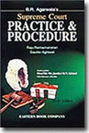 B.R. Agarwala's Supreme Court Practice and Procedure