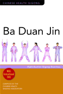 Ba Duan Jin: Eight-Section Qigong Exercises
