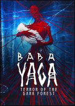 Baba Yaga: Terror of the Dark Forest - Svyatoslav Podgaevskiy