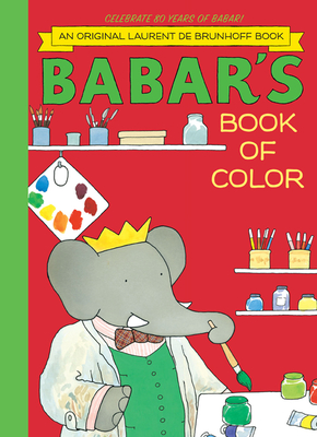 Babar's Book of Color - de Brunhoff, Laurent