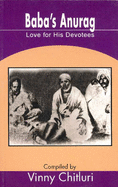 Baba's Anurag: Love for His Devotees - Chitluri, Vinny