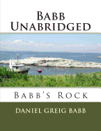 Babb Unabridged: Babb's Rock