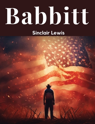 Babbitt - Sinclair Lewis