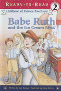 Babe Ruth and the Ice Cream Mess