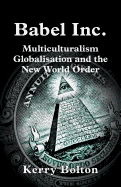 Babel Inc. Multiculturalism, Globalisation, and the New World Order