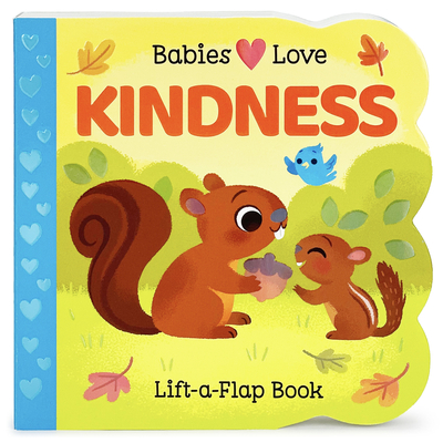 Babies Love Kindness - Cottage Door Press (Editor), and Swift, Ginger