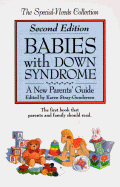 Babies with Down Syndrome: A New Parents' Guide - Stray-Gundersen, Karen (Editor)
