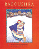 Baboushka: A Christmas Folktale from Russia - Scholey, Arthur (Retold by), and Cann