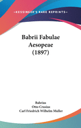 Babrii Fabulae Aesopeae (1897)