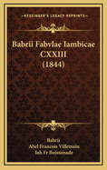 Babrii Fabvlae Iambicae CXXIII (1844)