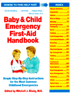 Baby and Child Emergency First-Aid Handbook - Einzig, Mitchell J (Editor)