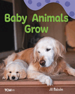 Baby Animals Grow: A Wordless Nonfiction Book