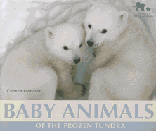 Baby Animals of the Frozen Tundra