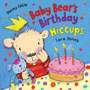 Baby Bear's Birthday Hiccups!