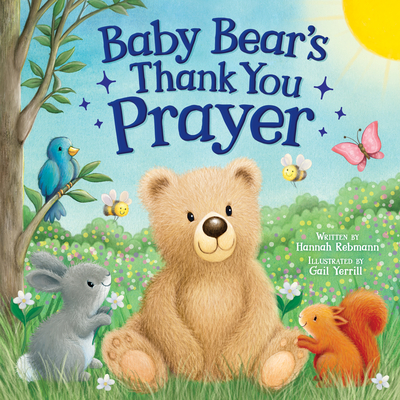Baby Bear's Thank You Prayer - Rebmann, Hannah