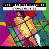 Baby Boomer Classics: Dance Sixties - Various Artists