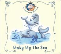 Baby by the Sea - Various Artists