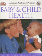 Baby & Child Health - Shu, Jennifer, M.D. (Editor)