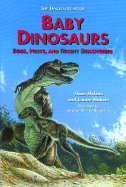 Baby Dinosaurs: Eggs, Nests, and Recent Discoveries - Holmes, Thom, and Holmes, Laurie