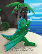 Baby Dragon Drake