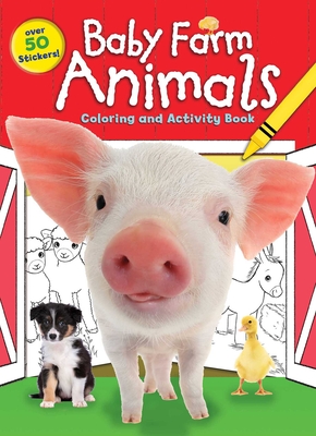 Baby Farm Animals Coloring and Activity Book - Editors of Silver Dolphin Books