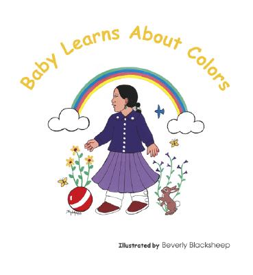 Baby Learns about Colors - Blacksheep, Beverley (Illustrator)