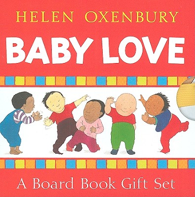 Baby Love (Boxed Set): A Board Book Gift Set/All Fall Down; Clap Hands; Say Goodnight; Tickle, Tickle - 
