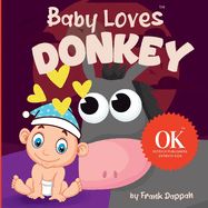 Baby Loves Donkey