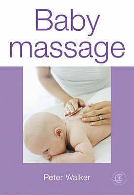 Baby Massage - Walker, Peter