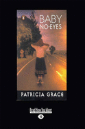 Baby No-eyes - Grace, Patricia