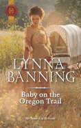 Baby on the Oregon Trail
