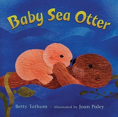 Baby Sea Otter - Tatham, Betty