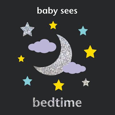 Baby Sees: Bedtime - 