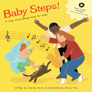 Baby Steps: A sing-along Bebop book for kids!