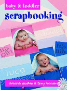 Baby & Toddler Scrapbooking