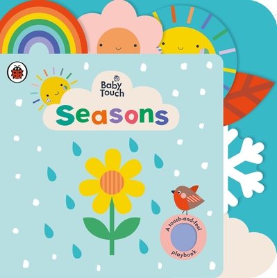Baby Touch: Seasons: A touch-and-feel playbook - Ladybird