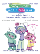 Baby Trolls Get a Bad Rap: A Suteki Creative Spanish & English Bilingual Book