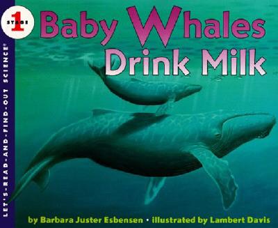 Baby Whales Drink Milk - Esbensen, Barbara Juster