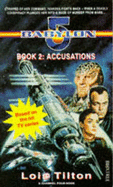 "Babylon 5": Accusations - Tilton, Lois