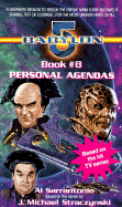 "Babylon 5": Personal Agendas