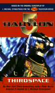 Babylon 5: Thirdspace - David, Peter