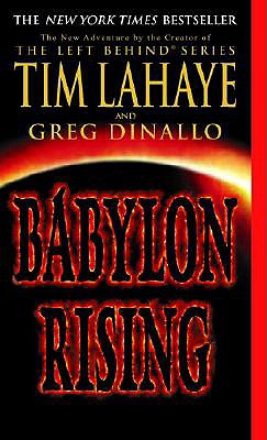 Babylon Rising - LaHaye, Tim, Dr.