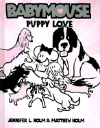 Babymouse #8: Puppy Love