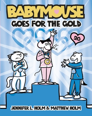 Babymouse Goes for the Gold - 