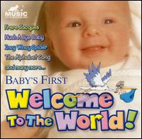 Baby's First: Welcome to the World - Various Artists