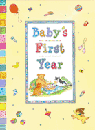 Baby's First Year: A Charmingly Illustrated Gift