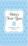 Baby's First Year (Blue): A Thought-A-Day Journal