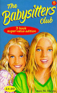 Babysitters Club Collection: "Little Miss Stoneybrook...and Dawn", "Hello, Mallory", "Goodbye Stacey, Goodbye"