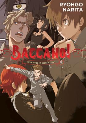 Baccano!, Vol. 8 (Light Novel): 1934 Alice in Jails: Prison Volume 8 - Narita, Ryohgo, and Enami, Katsumi, and Engel, Taylor (Translated by)